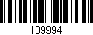 Código de barras (EAN, GTIN, SKU, ISBN): '139994'