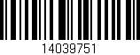 Código de barras (EAN, GTIN, SKU, ISBN): '14039751'