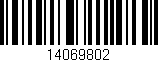 Código de barras (EAN, GTIN, SKU, ISBN): '14069802'