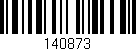 Código de barras (EAN, GTIN, SKU, ISBN): '140873'