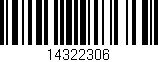 Código de barras (EAN, GTIN, SKU, ISBN): '14322306'