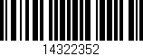 Código de barras (EAN, GTIN, SKU, ISBN): '14322352'