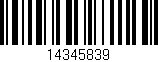 Código de barras (EAN, GTIN, SKU, ISBN): '14345839'