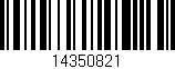 Código de barras (EAN, GTIN, SKU, ISBN): '14350821'