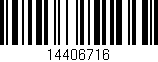 Código de barras (EAN, GTIN, SKU, ISBN): '14406716'