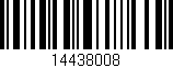 Código de barras (EAN, GTIN, SKU, ISBN): '14438008'