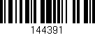 Código de barras (EAN, GTIN, SKU, ISBN): '144391'