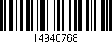 Código de barras (EAN, GTIN, SKU, ISBN): '14946768'