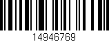 Código de barras (EAN, GTIN, SKU, ISBN): '14946769'