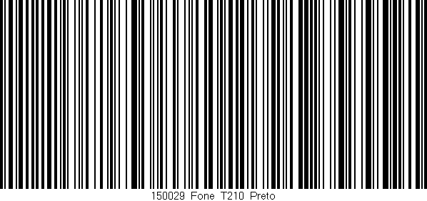 Código de barras (EAN, GTIN, SKU, ISBN): '150029_Fone_T210_Preto'