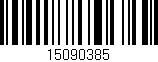 Código de barras (EAN, GTIN, SKU, ISBN): '15090385'
