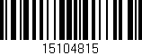 Código de barras (EAN, GTIN, SKU, ISBN): '15104815'