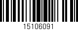Código de barras (EAN, GTIN, SKU, ISBN): '15106091'