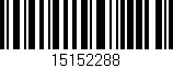 Código de barras (EAN, GTIN, SKU, ISBN): '15152288'