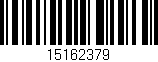 Código de barras (EAN, GTIN, SKU, ISBN): '15162379'