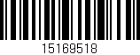 Código de barras (EAN, GTIN, SKU, ISBN): '15169518'
