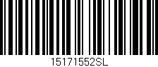 Código de barras (EAN, GTIN, SKU, ISBN): '15171552SL'