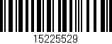 Código de barras (EAN, GTIN, SKU, ISBN): '15225529'