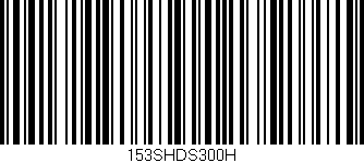 Código de barras (EAN, GTIN, SKU, ISBN): '153SHDS300H'