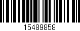 Código de barras (EAN, GTIN, SKU, ISBN): '15489858'