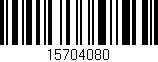 Código de barras (EAN, GTIN, SKU, ISBN): '15704080'