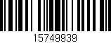 Código de barras (EAN, GTIN, SKU, ISBN): '15749939'