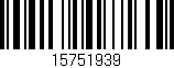 Código de barras (EAN, GTIN, SKU, ISBN): '15751939'