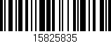 Código de barras (EAN, GTIN, SKU, ISBN): '15825835'