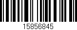 Código de barras (EAN, GTIN, SKU, ISBN): '15856845'