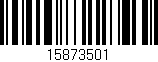 Código de barras (EAN, GTIN, SKU, ISBN): '15873501'