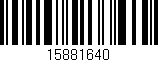 Código de barras (EAN, GTIN, SKU, ISBN): '15881640'