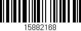 Código de barras (EAN, GTIN, SKU, ISBN): '15882168'