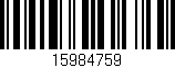 Código de barras (EAN, GTIN, SKU, ISBN): '15984759'