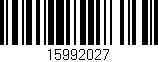 Código de barras (EAN, GTIN, SKU, ISBN): '15992027'
