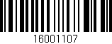 Código de barras (EAN, GTIN, SKU, ISBN): '16001107'