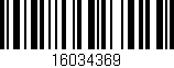 Código de barras (EAN, GTIN, SKU, ISBN): '16034369'