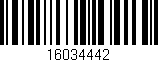 Código de barras (EAN, GTIN, SKU, ISBN): '16034442'