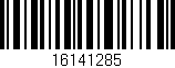 Código de barras (EAN, GTIN, SKU, ISBN): '16141285'