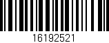 Código de barras (EAN, GTIN, SKU, ISBN): '16192521'