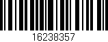 Código de barras (EAN, GTIN, SKU, ISBN): '16238357'
