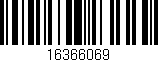 Código de barras (EAN, GTIN, SKU, ISBN): '16366069'