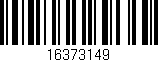 Código de barras (EAN, GTIN, SKU, ISBN): '16373149'