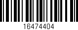 Código de barras (EAN, GTIN, SKU, ISBN): '16474404'