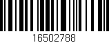Código de barras (EAN, GTIN, SKU, ISBN): '16502788'