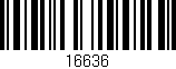 Código de barras (EAN, GTIN, SKU, ISBN): '16636'