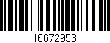 Código de barras (EAN, GTIN, SKU, ISBN): '16672953'