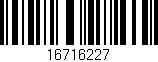 Código de barras (EAN, GTIN, SKU, ISBN): '16716227'