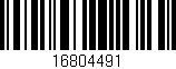 Código de barras (EAN, GTIN, SKU, ISBN): '16804491'