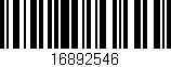 Código de barras (EAN, GTIN, SKU, ISBN): '16892546'