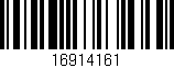 Código de barras (EAN, GTIN, SKU, ISBN): '16914161'